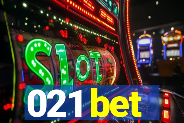 021 bet
